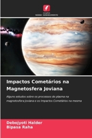 Impactos Cometários na Magnetosfera Joviana (Portuguese Edition) 620817709X Book Cover