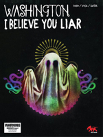 MEGAN WASHINGTON - I BELIEVE YOU LIAR 1863677135 Book Cover