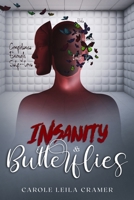 INsanity & Butterflies B09YQ33TKX Book Cover
