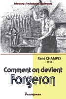 Comment on devient forgeron (French Edition) 236965175X Book Cover
