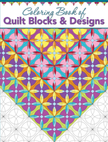 Coloring Book of Quilt Blocks & Designs 193572679X Book Cover