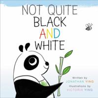 Not Quite Black and White Board Book 0062380664 Book Cover