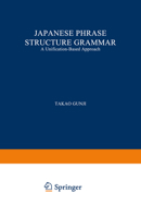 Japanese Phrase Structure Grammar: A Unification-based Approach 9048182395 Book Cover
