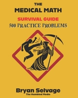 The Medical Math Survival Guide B0DQVGDFHM Book Cover