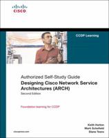 Designing Cisco Network Service Architectures (ARCH) (Authorized Self-Study Guide) (2nd Edition) (Self-Study Guide) 1587055740 Book Cover