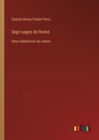 Sept sages de Rome: Deux rédactions du roman (French Edition) 3385039886 Book Cover
