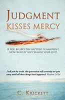 Judgment Kisses Mercy 162419415X Book Cover