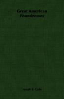 Great American Foundresses 1179625420 Book Cover