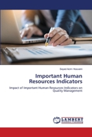 Impact of Important Human Resources Indicators on Quality Management 6203463310 Book Cover