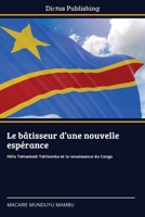 Le bâtisseur d'une nouvelle espérance (French Edition) 6209344895 Book Cover
