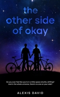 The other side of okay B0FHCYJ8QS Book Cover