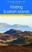 Visiting Scottish Islands (Landmark Visitor Guide) 1843064766 Book Cover