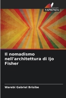 Il nomadismo nell'architettura di Ijo Fisher (Italian Edition) 6208234085 Book Cover