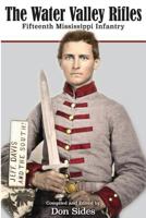 The Water Valley Rifles 1541027434 Book Cover
