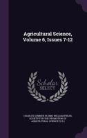 Agricultural Science, Volume 6, Issues 7-12 1179057945 Book Cover