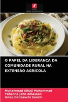 O Papel Da Lideran�a Da Comunidade Rural Na Extens�o Agr�cola 6204044834 Book Cover