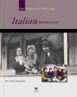 Italian Americans (Spirit of America Our Cultural Heritage) 156766153X Book Cover