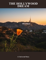 The Hollywood Dream: A Universal Story B0FSTBBGFV Book Cover