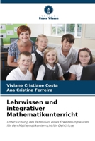 Lehrwissen und integrativer Mathematikunterricht (German Edition) 6207884205 Book Cover