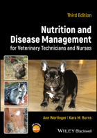 Nutrition and Disease Management for Veterinary Technicians and Nurses 1119861047 Book Cover