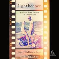 Lightkeeper: A Memoir Through the Lens of Love and Loss B0FN18F8R1 Book Cover