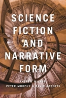 Science Fiction and Narrative Form 1350350788 Book Cover