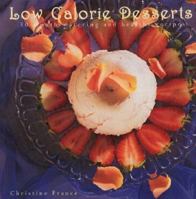 Low Calorie Desserts (Healthy Life) 1840380977 Book Cover