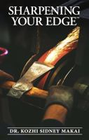 Sharpening Your Edge: How to Turn Potential into Performance 0979989132 Book Cover