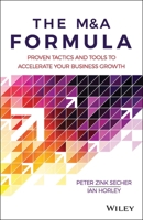 The M&A Formula: Proven Tactics and Tools to Accelerate Your Business Growth 1119397960 Book Cover