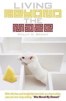Living Beyond the Maze 1598587870 Book Cover