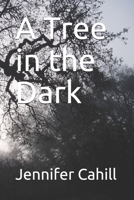 A Tree in the Dark B094TCWLJ1 Book Cover