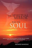 The Spiritual Mirror for the Soul 1425738842 Book Cover