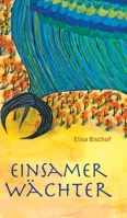 Einsamer Wächter 3347068076 Book Cover