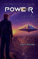 Power, Part 3 (Protectorate) B0GFH3X7W4 Book Cover