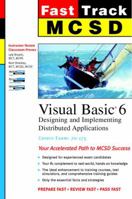 McSd Fast Track: Visual Basic 6, Exam 70-175 (Fast Track) 0735700184 Book Cover