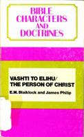 Bible characters and doctrines 0802814328 Book Cover