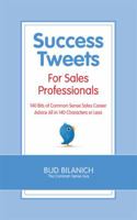 Success Tweets for Sales Professionals 0983454345 Book Cover