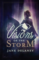 Visions of the Storm B08WJY6NT9 Book Cover