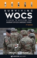 Surviving WOCS: The Path to Warrant(Paperback) 0983971471 Book Cover