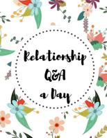 Relationship Q&A a Day: The Couple’s Guide to Building Trust and Emotional Intimacy 1723159085 Book Cover
