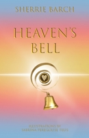Heaven's Bell 1736263803 Book Cover