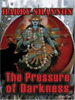 The Pressure of Darkness: A Thriller (Five Star Mystery Series) 1594144702 Book Cover
