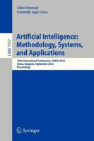 Artificial Intelligence: Methodology, Systems, Applications (Frontiers in Artificial Intelligence and Applications, Vol. 35) (Frontiers in Artificial Intelligence and Applications , Vol 35) 364233184X Book Cover