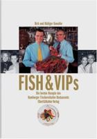 FISH und VIPs. Das Fischereihafen-Restaurant-Kochbuch 3892349533 Book Cover
