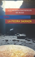LA PIEDRA SAGRADA B0CH2NPCGX Book Cover