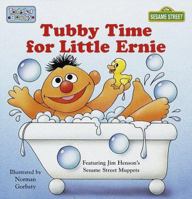 Tubby Time for Little Ernie (Board Books) 0679888837 Book Cover