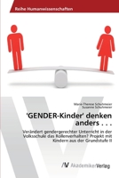 'Gender-Kinder' Denken Anders . . . 3639458567 Book Cover