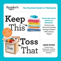 Keep This Toss That: The Practical Guide to Tidying Up 1621454754 Book Cover