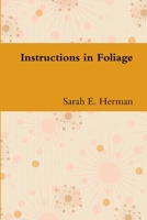 Instructions in Foliage 1300259671 Book Cover