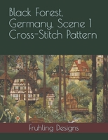 Black Forest, Germany, Scene 1 Cross-Stitch Pattern B0H77KDC6X Book Cover